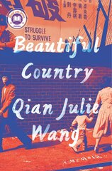 Beautiful Country: A Memoir цена и информация | Биографии, автобиографии, мемуары | 220.lv