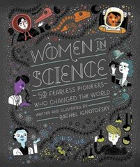Women in Science: 50 Fearless Pioneers Who Changed the World цена и информация | Книги для подростков  | 220.lv