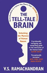 Tell-Tale Brain: Unlocking the Mystery of Human Nature цена и информация | Книги по экономике | 220.lv