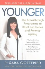 Younger: The Breakthrough Programme to Reset our Genes and Reverse Ageing cena un informācija | Pašpalīdzības grāmatas | 220.lv