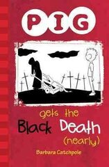 PIG Gets the Black Death (nearly): Set 1 UK ed. цена и информация | Книги для подростков  | 220.lv