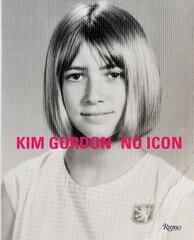 Kim Gordon: No Icon cena un informācija | Mākslas grāmatas | 220.lv