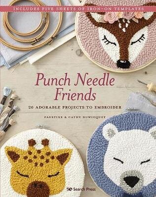 Punch Needle Friends: 20 Adorable Projects to Embroider cena un informācija | Grāmatas par veselīgu dzīvesveidu un uzturu | 220.lv