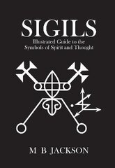 Sigils: Illustrated Guide to The Symbols of Spirit and Thought 2022 cena un informācija | Pašpalīdzības grāmatas | 220.lv
