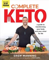 Complete Keto: A Guide to Transforming Your Body and Your Mind for Life cena un informācija | Pašpalīdzības grāmatas | 220.lv