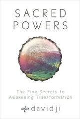 Sacred Powers: The Five Secrets to Awakening Transformation cena un informācija | Pašpalīdzības grāmatas | 220.lv