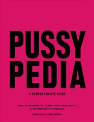 Pussypedia: A Comprehensive Guide cena un informācija | Pašpalīdzības grāmatas | 220.lv