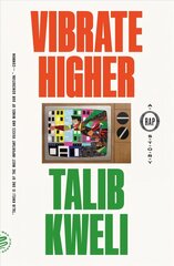 Vibrate Higher: A Rap Story cena un informācija | Mākslas grāmatas | 220.lv