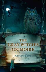 Gray Witch`s Grimoire, The cena un informācija | Pašpalīdzības grāmatas | 220.lv