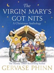 Virgin Mary's Got Nits: A Christmas Anthology цена и информация | Фантастика, фэнтези | 220.lv