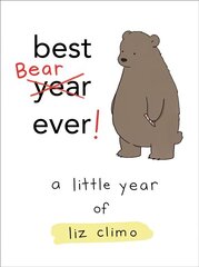Best Bear Ever!: A Year With the Little World of Liz цена и информация | Фантастика, фэнтези | 220.lv