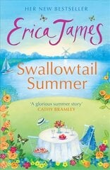 Swallowtail Summer: This summer head to the river with bestselling author Erica James цена и информация | Фантастика, фэнтези | 220.lv