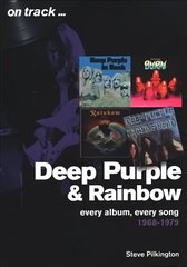 Deep Purple and Rainbow 1968-1979: Every Album, Every Song (On Track) цена и информация | Книги об искусстве | 220.lv
