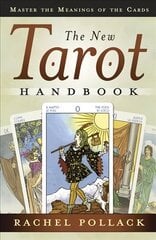 New Tarot Handbook: Master the Meanings of the Cards cena un informācija | Pašpalīdzības grāmatas | 220.lv