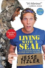 Living with a Seal: 31 Days Training with the Toughest Man on the Planet цена и информация | Биографии, автобиогафии, мемуары | 220.lv
