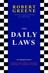 Daily Laws: 366 Meditations on Power, Seduction, Mastery, Strategy, and Human Nature cena un informācija | Pašpalīdzības grāmatas | 220.lv