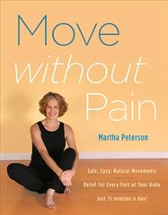 Move Without Pain цена и информация | Самоучители | 220.lv