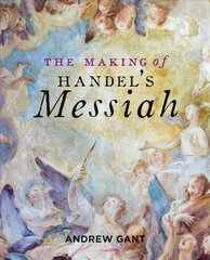 Making of Handel's Messiah, The cena un informācija | Mākslas grāmatas | 220.lv