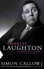 Charles Laughton: A Difficult Actor cena un informācija | Mākslas grāmatas | 220.lv