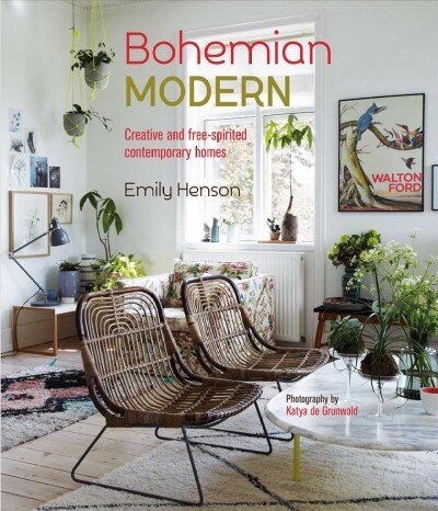 Bohemian Modern: Creative and Free-Spirited Contemporary Homes цена и информация | Pašpalīdzības grāmatas | 220.lv