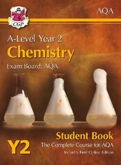 A-Level Chemistry for AQA: Year 2 Student Book with Online Edition: The Complete Course for AQA цена и информация | Развивающие книги | 220.lv