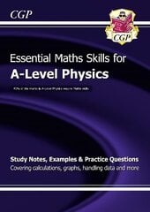 A-Level Physics: Essential Maths Skills cena un informācija | Izglītojošas grāmatas | 220.lv