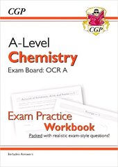 A-Level Chemistry: OCR A Year 1 & 2 Exam Practice Workbook - includes Answers цена и информация | Развивающие книги | 220.lv