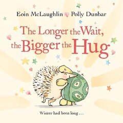 Longer the Wait, the Bigger the Hug: Mini Gift Edition Main cena un informācija | Grāmatas mazuļiem | 220.lv