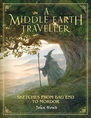 Middle-earth Traveller: Sketches from Bag End to Mordor ePub edition цена и информация | Фантастика, фэнтези | 220.lv