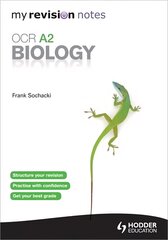My Revision Notes: OCR A2 Biology цена и информация | Книги по экономике | 220.lv