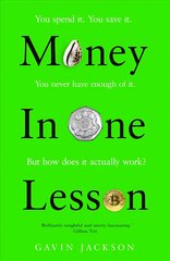 Money in One Lesson: How it Works and Why цена и информация | Книги по экономике | 220.lv