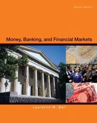 Money, Banking and Financial Markets 2nd ed. 2012 цена и информация | Книги по экономике | 220.lv