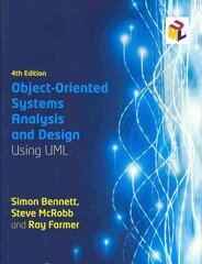 Object-Oriented Systems Analysis and Design Using UML 4th edition cena un informācija | Ekonomikas grāmatas | 220.lv