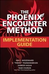 Phoenix Encounter Method: Implementation Guide цена и информация | Книги по экономике | 220.lv