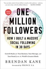 One Million Followers, Updated Edition: How I Built a Massive Social Following in 30 Days cena un informācija | Ekonomikas grāmatas | 220.lv