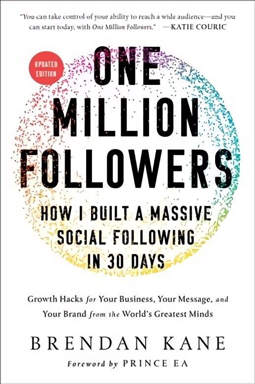 One Million Followers, Updated Edition: How I Built a Massive Social Following in 30 Days цена и информация | Ekonomikas grāmatas | 220.lv