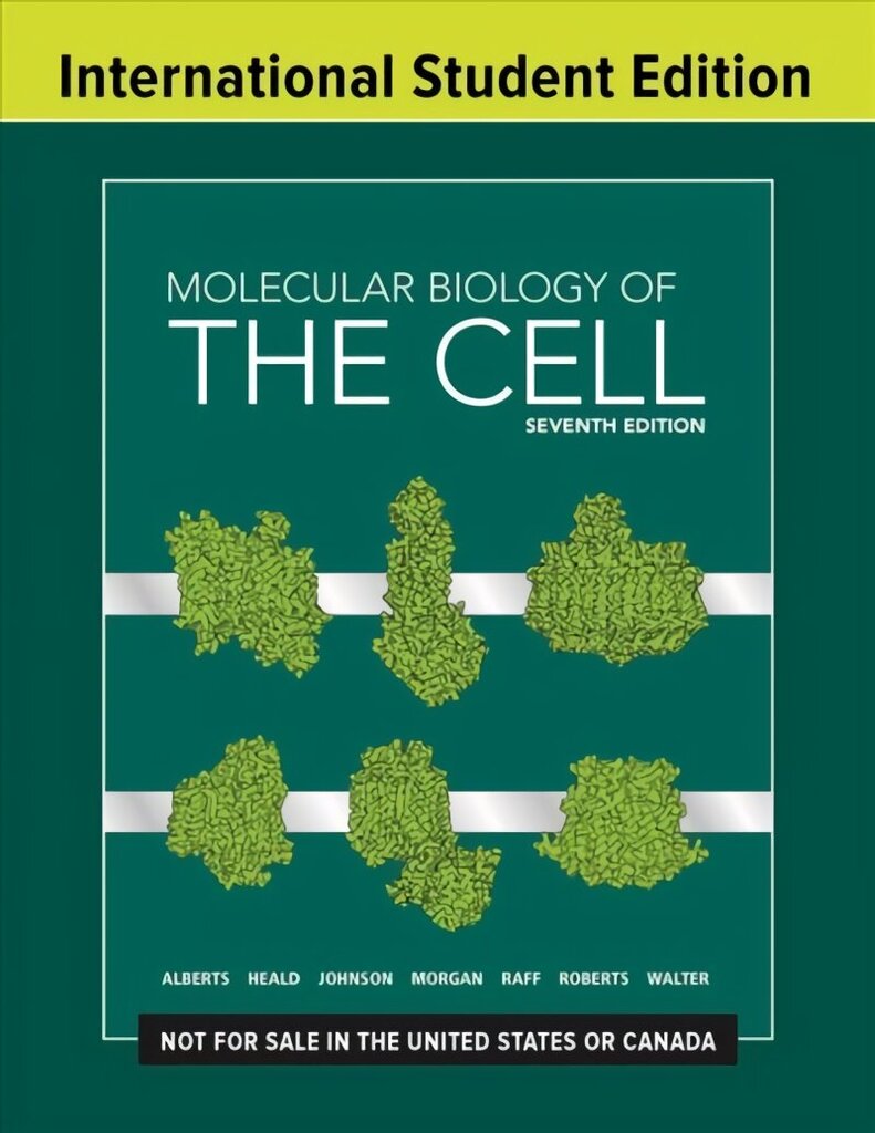 Molecular Biology of the Cell Seventh Edition cena un informācija | Ekonomikas grāmatas | 220.lv