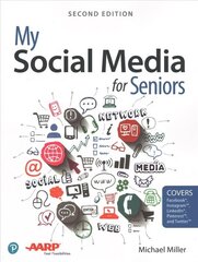 My Social Media for Seniors 2nd edition cena un informācija | Ekonomikas grāmatas | 220.lv