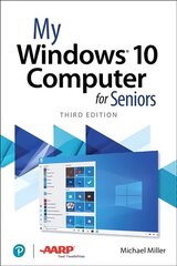 My Windows 10 Computer for Seniors 3rd edition cena un informācija | Ekonomikas grāmatas | 220.lv