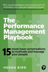 Performance Management Playbook, The: 15 Must-Have Conversations To Motivate And Manage Your People cena un informācija | Ekonomikas grāmatas | 220.lv