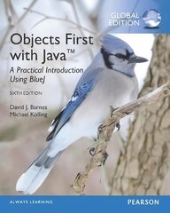 Objects First with Java: A Practical Introduction Using BlueJ, Global Edition 6th edition cena un informācija | Ekonomikas grāmatas | 220.lv