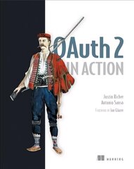 OAuth 2 in Action цена и информация | Книги по экономике | 220.lv