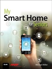 My Smart Home for Seniors цена и информация | Книги по экономике | 220.lv