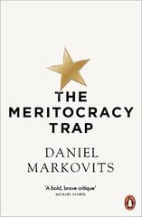 Meritocracy Trap цена и информация | Книги по экономике | 220.lv