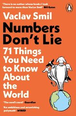 Numbers Don't Lie: 71 Things You Need to Know About the World цена и информация | Книги по экономике | 220.lv