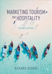 Marketing Tourism and Hospitality: Concepts and Cases 1st ed. 2021 cena un informācija | Ekonomikas grāmatas | 220.lv