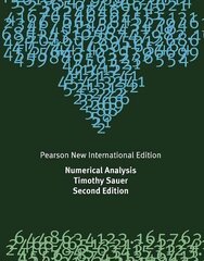 Numerical Analysis: Pearson New International Edition 2nd edition цена и информация | Книги по экономике | 220.lv