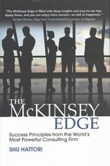 McKinsey Edge: Success Principles from the World's Most Powerful Consulting   Firm: Success Principles from the World's Most Powerful Consulting Firm цена и информация | Книги по экономике | 220.lv