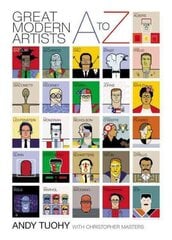 A-Z Great Modern Artists цена и информация | Книги об искусстве | 220.lv