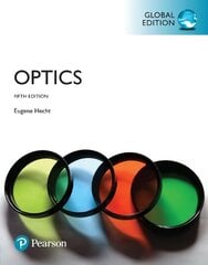 Optics, Global Edition 5th edition цена и информация | Книги по экономике | 220.lv